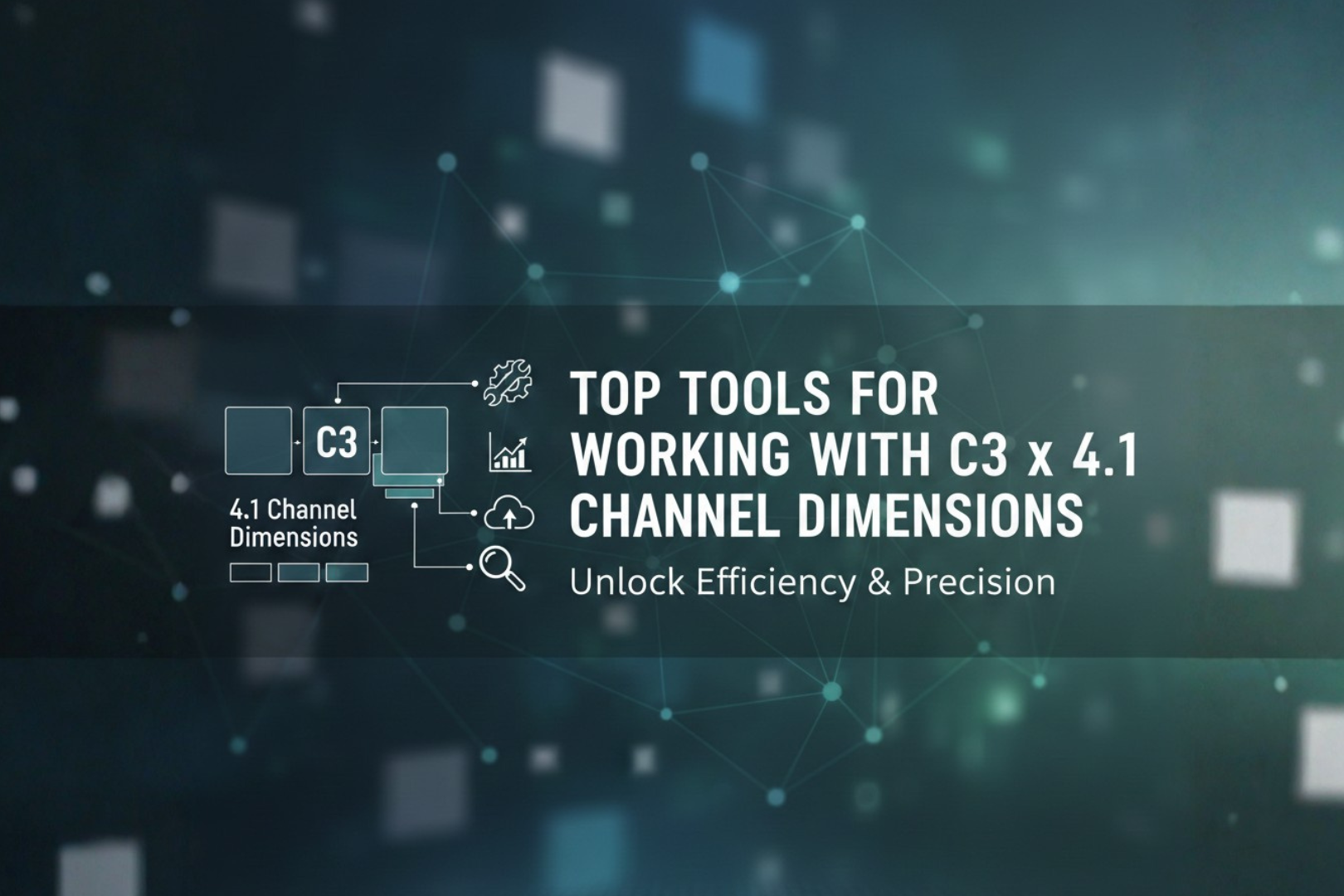 Top Tools for Working With C3 x 4.1 Channel Dimensions