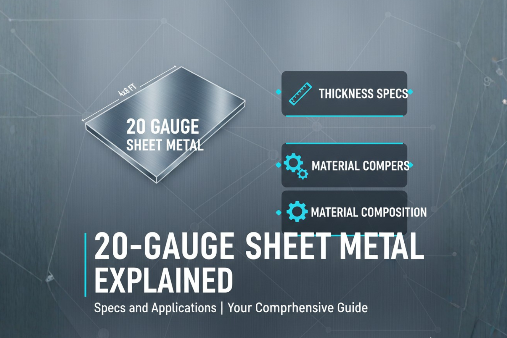 20-Gauge Sheet Metal Explained: Specs and Applications